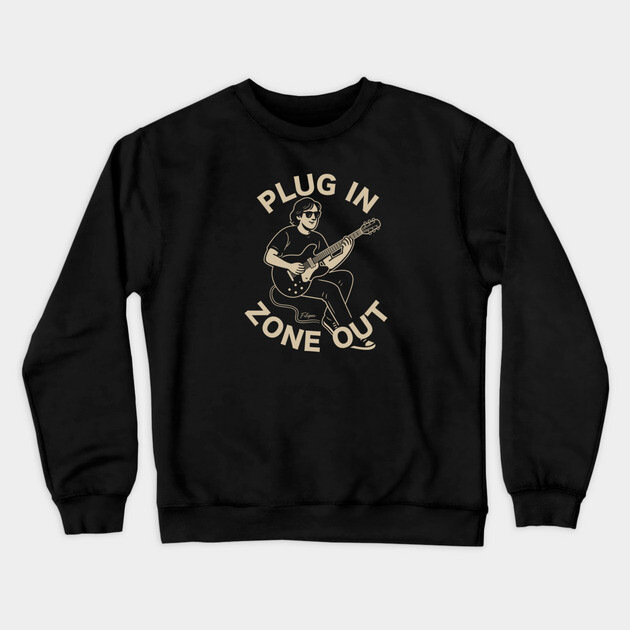 Plug In & Zone Out. Vintage Guitar Vibes Tee Crewneck Sweatshirt by filiposwear