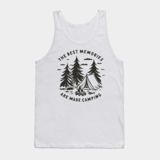 The Best Memories Are Made Camping Tank Top