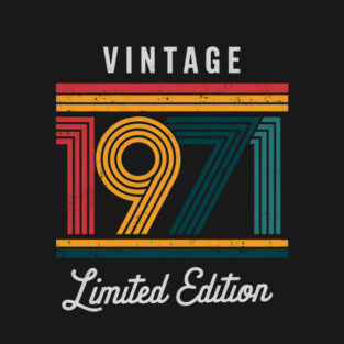 Vintage 1971 Limited Edition Birthday T-Shirt