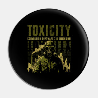 TOXICITY Pin