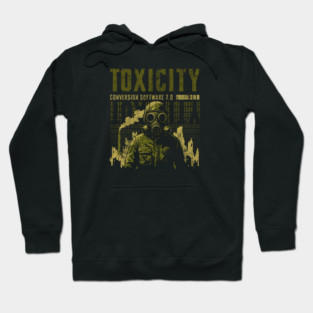 TOXICITY Hoodie