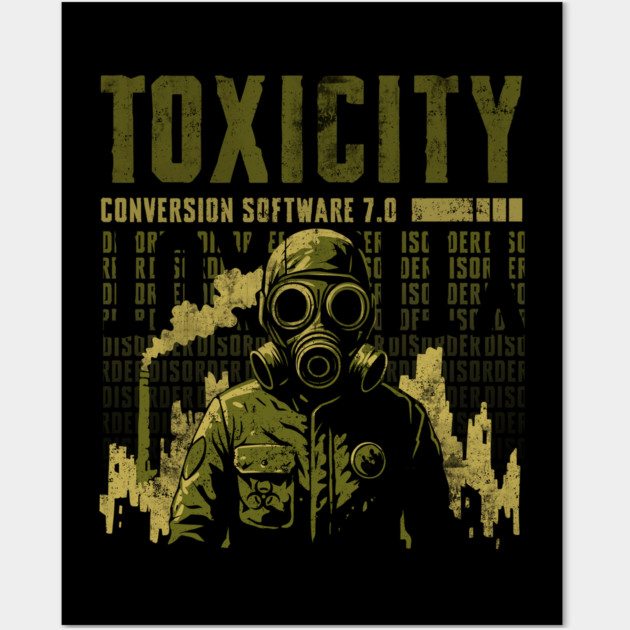 TOXICITY Wall Art by artslaves