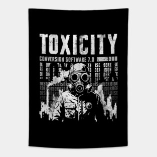 TOXICITY Tapestry