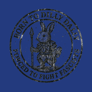 BORN TO DILLY DALLY FORCED TO FIGHT FASCISTS Kids Long Sleeve T-Shirt