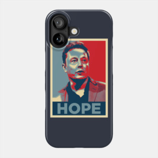 Elon Musk Hope Phone Case