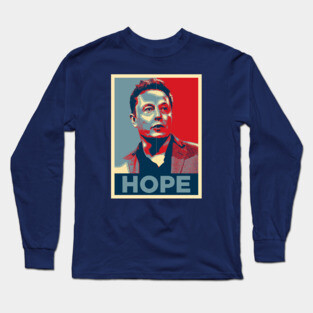 Elon Musk Hope Long Sleeve T-Shirt
