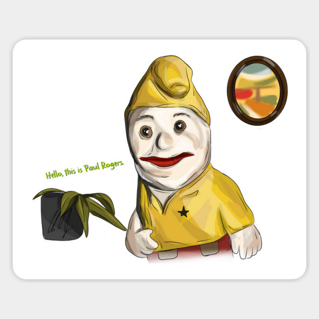 Sifl and Olly Show: Hello, this is Paul Rogers Magnet by 51Deesigns