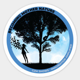 Becoming Mother Nature Official Sticker Sticker