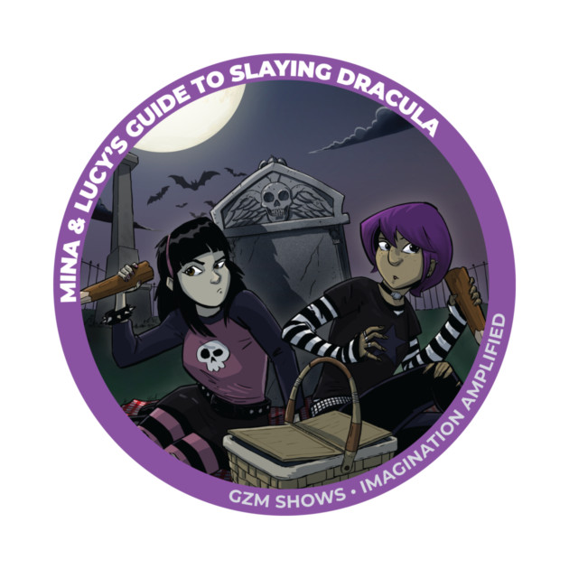 Mina & Lucy's Guide to Slaying Dracula Official Sticker by GZM Podcasts