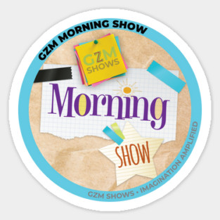 GZM Morning Show Official Sticker Sticker