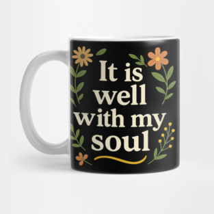 It Is Well With My Soul Mug