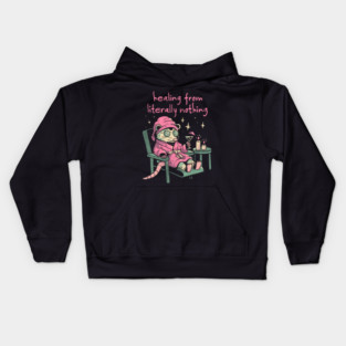 Healing From Literally Nothing Kids Hoodie