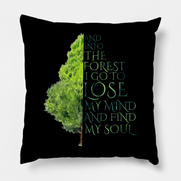 Into the Forest I Go Pillow by casualteesinc