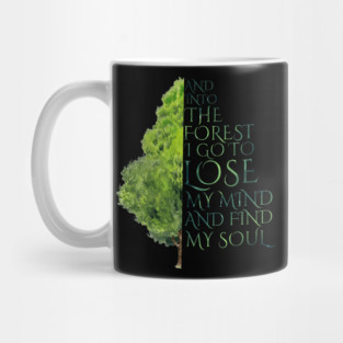 Into the Forest I Go Mug