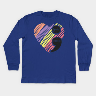 You Matter Kids Long Sleeve T-Shirt