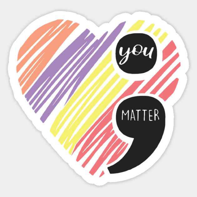You Matter Sticker by casualteesinc