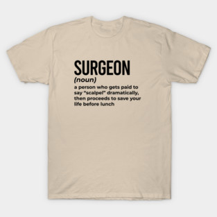 Surgeon - Funny Definition #2 T-Shirt