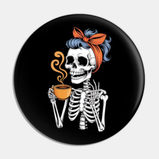 Halloween Skeleton Messy Bun Coffee Funny Pin