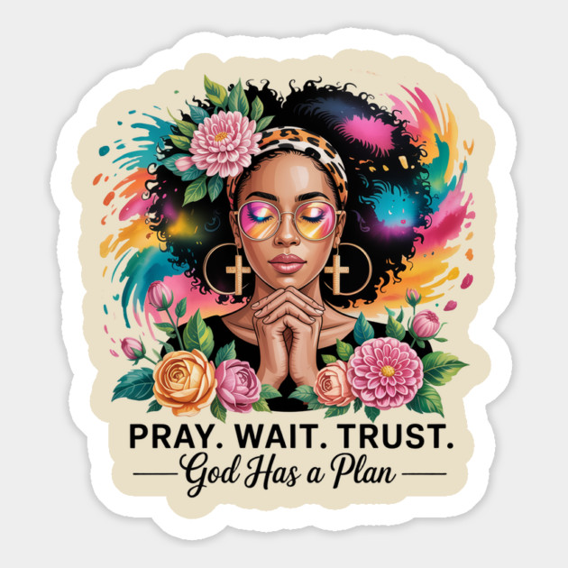 Pray Wait Trust | Christian | Black Woman Magnet by UrbanLifeApparel