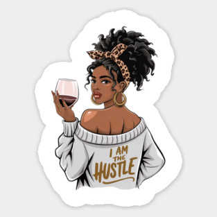 I am the hustle | Black Boss Lady Magnet