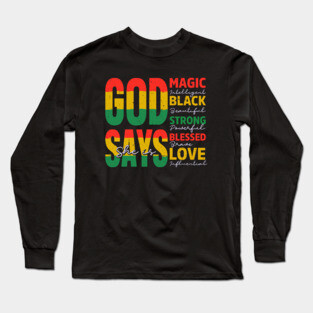 God Says... Long Sleeve T-Shirt