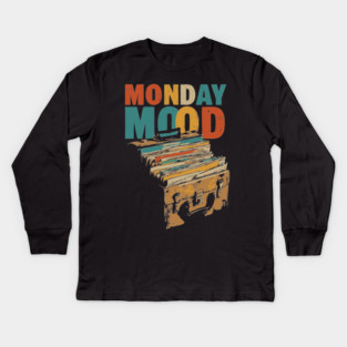 Monday Mood - Gift for Daily Workers who Hate Mondays! Kids Long Sleeve T-Shirt