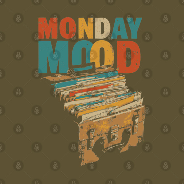 Monday Mood - Gift for Daily Workers who Hate Mondays! by TuncGK