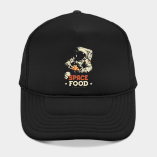 Space Food - Quirky Astronaut Design - Funny Tee Hat