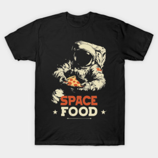 Space Food - Quirky Astronaut Design - Funny Tee T-Shirt