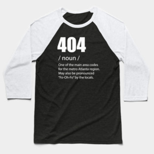 404 ATL Atlanta Georgia Definition Hometown African American Baseball T-Shirt