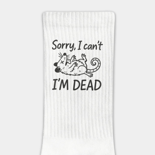 Sorry I Can't I'm Dead Burnout Lazy Vibes Not Today by Anticorporati