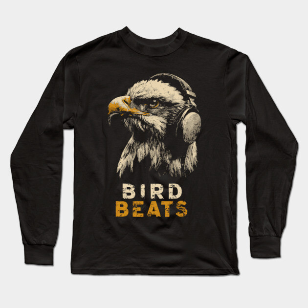 DJ Eagle Headphones Bird Beats DJ Music Tee Long Sleeve T-Shirt by TuncGK