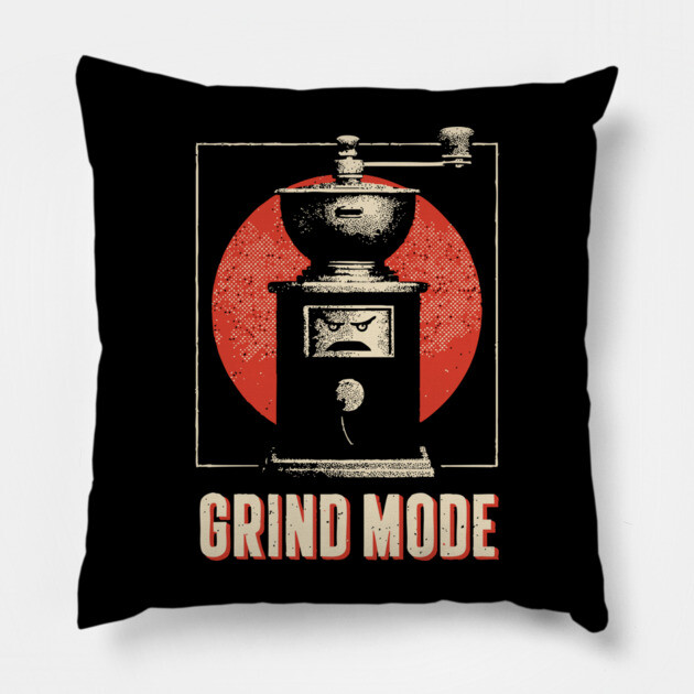 Grind Mode Coffee Grinder Funny Robot Face Shirt Pillow by TuncGK