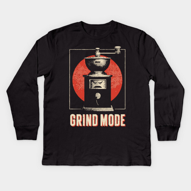 Grind Mode Coffee Grinder Funny Robot Face Shirt Kids Long Sleeve T-Shirt by TuncGK