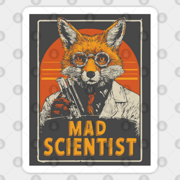 Mad Scientist Fox with Test Tubes Lab Coat Tee Sticker by TuncGK