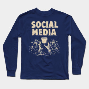 Social Media Zombie Hands Grave Warning Shirt Long Sleeve T-Shirt