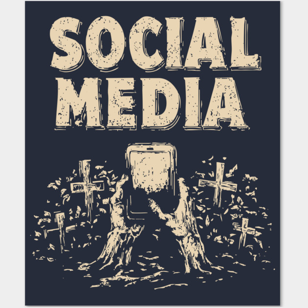 Social Media Zombie Hands Grave Warning Shirt Wall Art by TuncGK