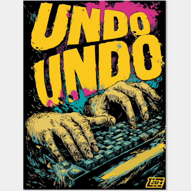 Undo Undo Funny Ctrl Z Keyboard Smash Design Wall Art by TuncGK