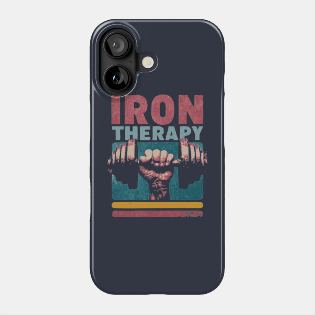 Iron Therapy Gym Tee for Hardcore Lifters Phone Case by TuncGK