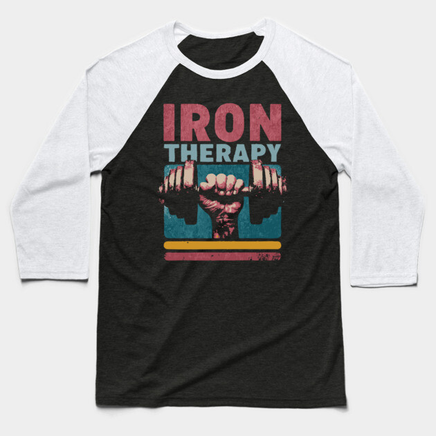 Iron Therapy Gym Tee for Hardcore Lifters Baseball T-Shirt by TuncGK