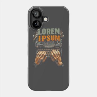 Lorem Ipsum Typing Tee for Designers and Writers Phone Case