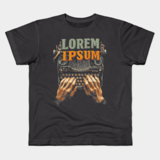Lorem Ipsum Typing Tee for Designers and Writers Kids T-Shirt