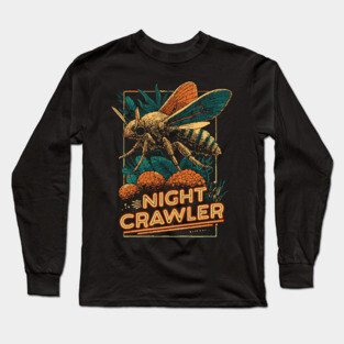 Night Crawler Mothcore Tee for Nocturnal Weirdos Long Sleeve T-Shirt