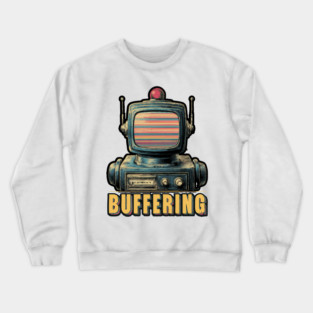 Buffering Robot Retro TV Head Tee for Tech Fatigue & Digital Burnout Crewneck Sweatshirt