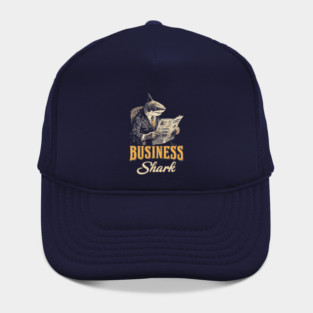 Business Shark Funny Boss Tee for Hustlers & Corporate Sharks Hat