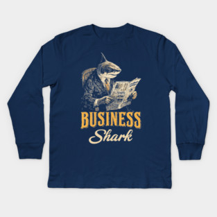 Business Shark Funny Boss Tee for Hustlers & Corporate Sharks Kids Long Sleeve T-Shirt