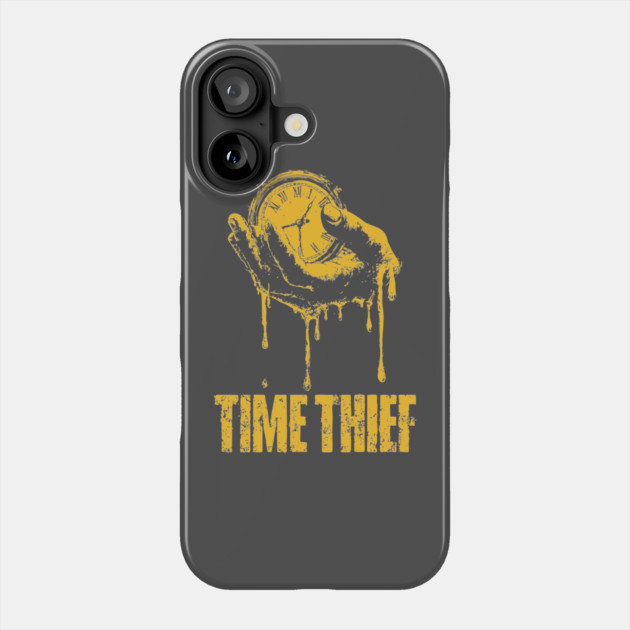 Time Thief Melting Clock Shirt for Burnouts & Existential Thinkers Phone Case by TuncGK