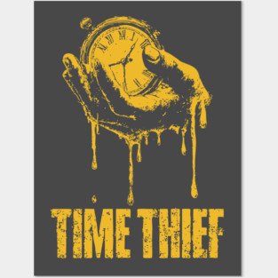 Time Thief Melting Clock Shirt for Burnouts & Existential Thinkers Posters and Art