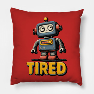 Low Battery Robot Shirt for Burnt Out Workers and Overachievers Pillow