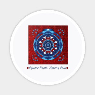 Square Roots, Hmong Soul – Tribal Mandala in Red & Blue Magnet